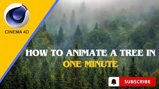 How to animate a tree in 1-minute (Cinema 4D 2024)