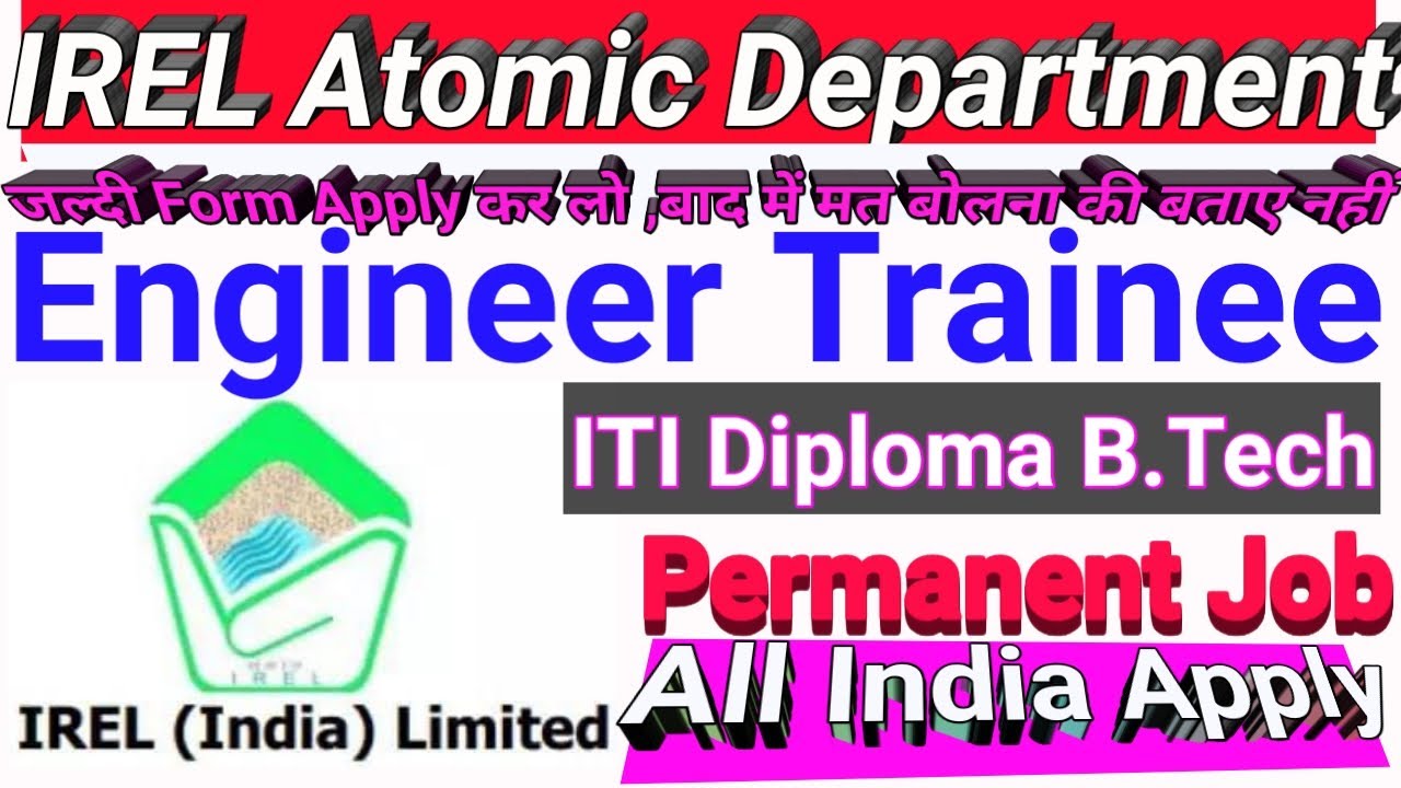 IREL Atomic Energy Department Diploma Engineer Trainee Recruitment 2021 ITI Diploma Degree IREL DET