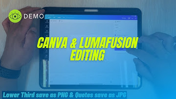 Demo Minimal editing with Canva & LumaFusion