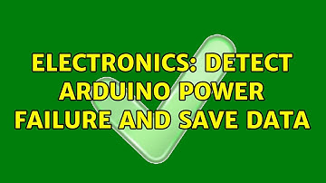 Electronics: Detect Arduino power failure and save data (2 Solutions!!)