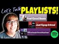 Are you obsessed with making playlists?   Let&#39;s Talk!