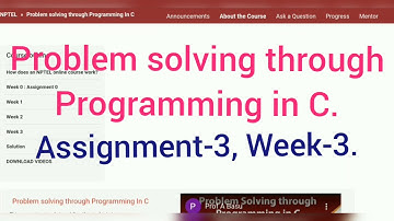 Problem solving through Programming in C | Week 3 | Assignment 3 | NPTEL Assignment 3 Answer |
