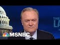 Watch The Last Word With Lawrence O’Donnell Highlights: May 17