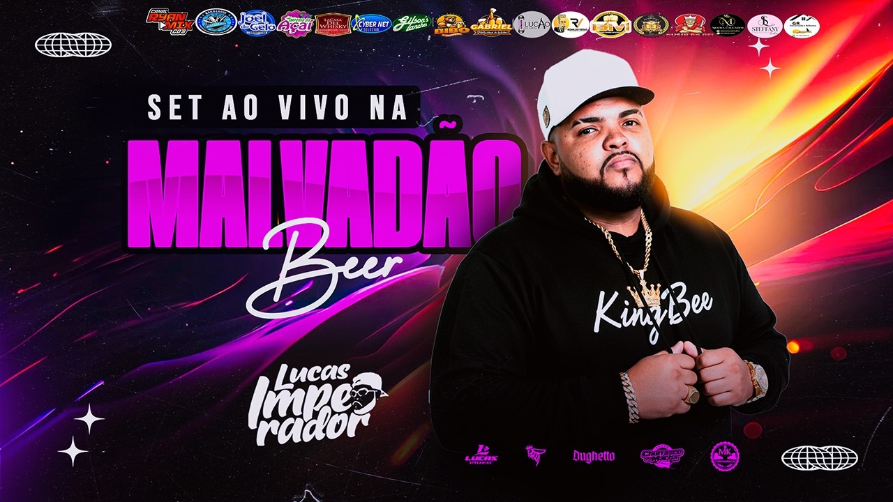 DJ LUCAS IMPERADOR AO VIVO NO MALVADAO BEER - PEDREIRA 2026