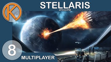 Stellaris: Apocalypse Multiplayer | NEIGHBORS - Ep. 8 | Let