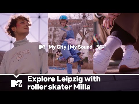 Explore Leipzig With Roller Skater Milla | My City, My Sound | MTV + Reebok | #AD