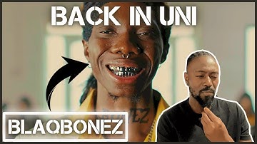 "My Girlfriend Way Back In Uni" 📖 | Blaqbonez - Back In Uni (Official Music Video) | Reaction