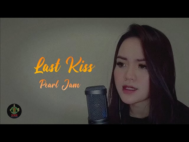 Last Kiss - Pearl Jam Cover Fatin [Seven 369] class=