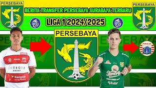 UPDET RESMI‼️BERITA TRANSFER PERSEBAYA LIGA 1 2024/2025 - PEMAIN BARU PERSEBAYA - KABAR PERSEBAYA