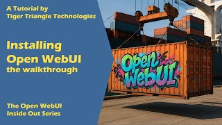 Installation - E2.1 Open WebUI Inside Out Walkthrough