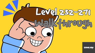 Brain Puzzle IQ Challenge Level 232-271 Walkthrough