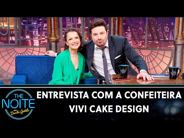 Entrevista com a confeiteira Vivi Cake Design | The Noite (01/07/22) class=