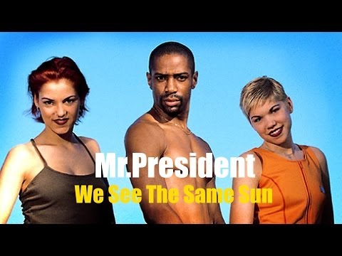 Mr. President — We See The Same Sun (1996) [Full Album]