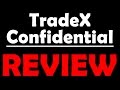 Tradex Confidential Review--Tradex Confidential Will it Deliver?