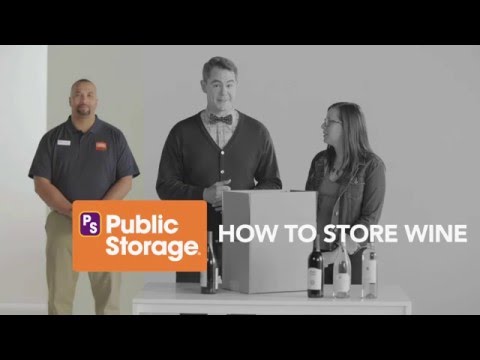 Public Storage: How to Store Wine to Maintain Quality