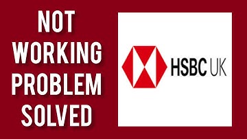 How To Solve HSBC UK App Not Working(Not Open) Problem|| Rsha26 Solutions