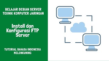 Tutorial TKJ - 03 Install dan Konfigurasi FTP Server