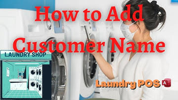 HOW TO ADD CUSTOMER NAME | LAUNDRY POS | MS ACCESS @NhiorITSolutions