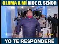 Clama a mi dice el seor