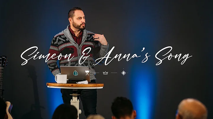 Simeon & Anna's Song • Luke 2:25-38 • Joel McCarty
