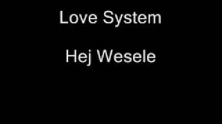 Love System - Hej Wesele chords