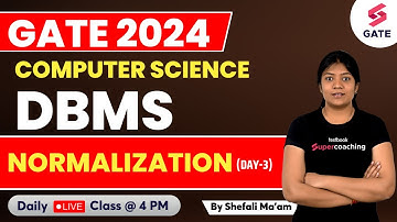 Basic of DBMS | Normalization | GATE CSE 2024 Preparation | By Shefali Ma