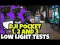 DJI Osmo Pocket 3, 2 and 1 - Low Light Tests - 4K 25FPS
