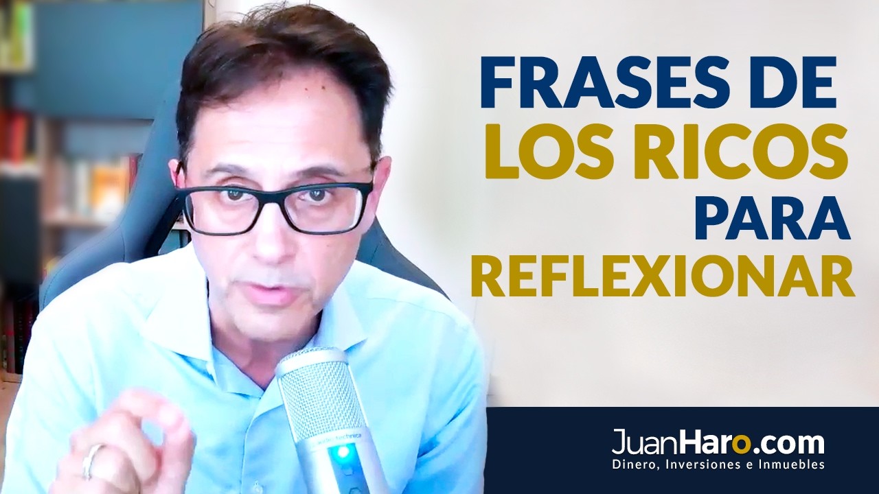 Frases de los ricos para reflexionar
