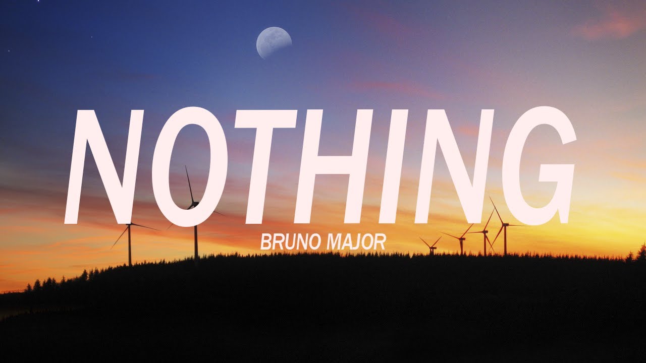 Bruno Major - Nothing (1 HOUR LOOP) - YouTube