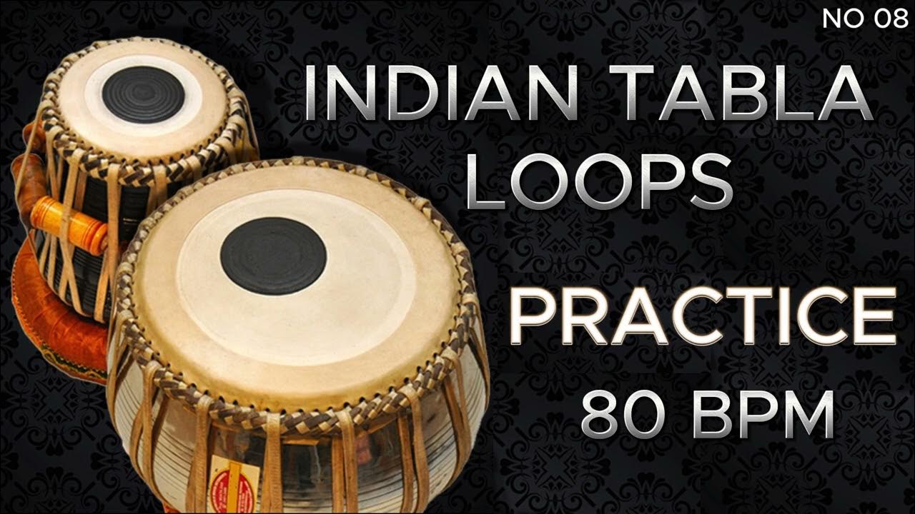 INDIAN TABLA LOOPS FOR PRACTICE 80 BPM _ TABLA LOOPS _ TABLA PRACTICE