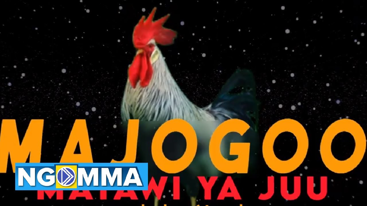  MAJOGOO - Matawi Ya Juu (Lyric Video) SMS: [Skiza 8549075] TO 811