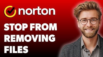 How To Stop Norton From Removing Your Files! [2025 Guide]