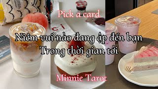 🤣 Niềm vui nào đang ập đến bạn trong thời gian tới 😍 | Minnie Tarot