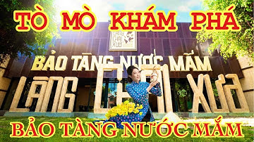 Bảo tàng nước mắm Làng Chài Xưa Bình Thuận