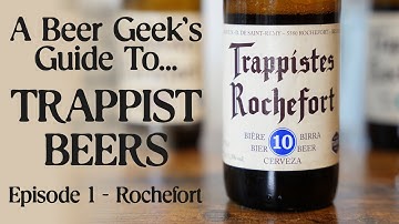 Rochefort Brewery (A beer geek