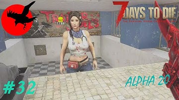 Opening Trade Routes - 7 DAYS TO DIE - Alpha 20