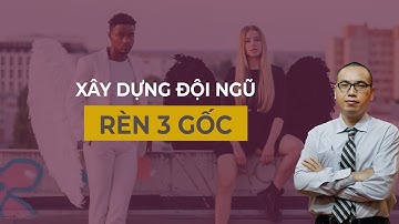 Đạo Đức - Trí Tuệ - Nghị Lực - Quyết Định Thành Công | Xây Dựng Đội Ngũ - Trần Việt Quân