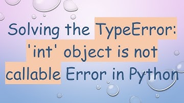 Solving the TypeError: 