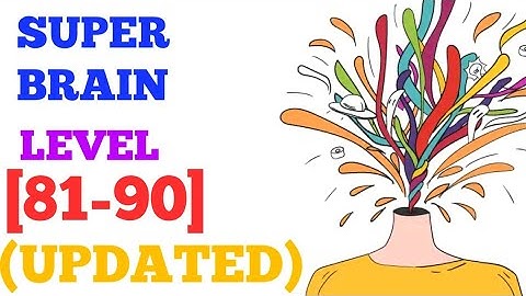 Super brain level 81 82 83 84 85 86 87 88 89 90 (Aaron.zhang) updated solution or walkthrough