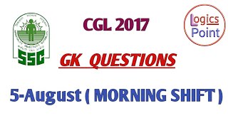 CGL 2017 : 5 August Morning Shift GK Questions Solution