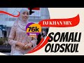 Somali mix oldschool samatar  ahmed rasta and saado ali dhuulevol 3