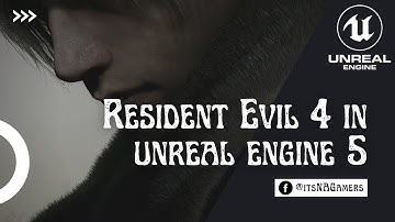 Resident Evil 4 in Unreal Engine 5?