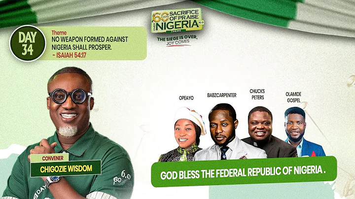 60 DAYS SACRIFICE OF PRAISE OVER NIGERIA 2025 || DAY 34