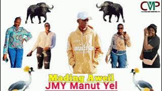 Mading Aweil by JMY Manut Yel ~ South Sudan Music 2024 ||CMP TV||