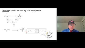Lecture Video Ch8 25   Practice multi step synthesis 1