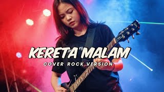 Kereta Malam  Cover Rock Version  Ini Yang Kalian Cari  Cari