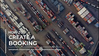 Create a Booking for an Import Shipment with Magaya Supply Chain Software
