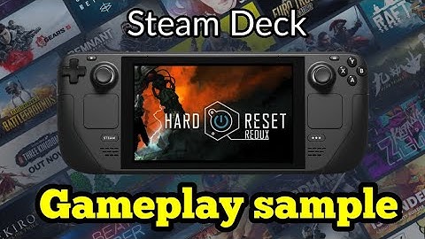 Steam Deck Hard Reset Redux Gameplay