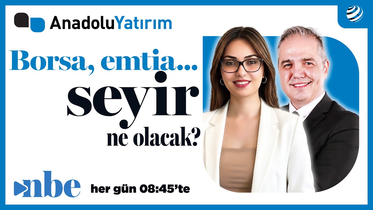 Borsa güne nasıl başlayacak? Piyasalarda Açılışa Doğru...