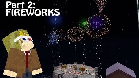 Advanced Fireworks and Firework Display: Part 2 Minecraft Snapshot 12w50a